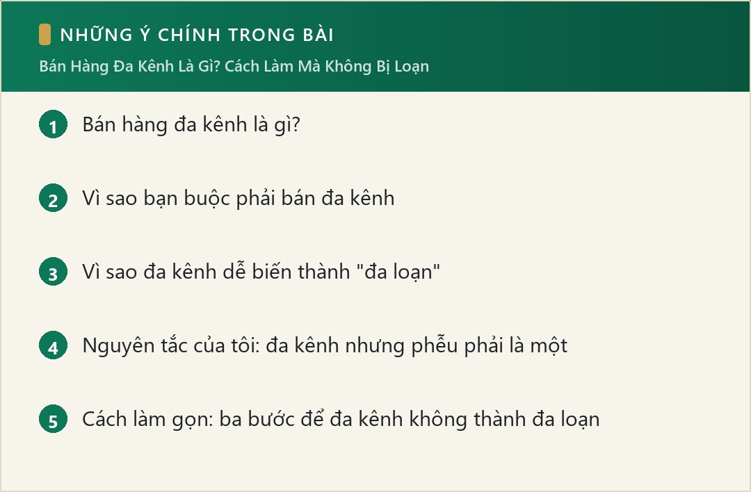 Những ý chính trong bài: Bán Hàng Đa Kênh Là Gì? Cách Làm Mà Không Bị Loạn