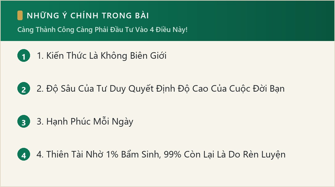 Những ý chính trong bài: Càng Thành Công Càng Phải Đầu Tư Vào 4 Điều Này!