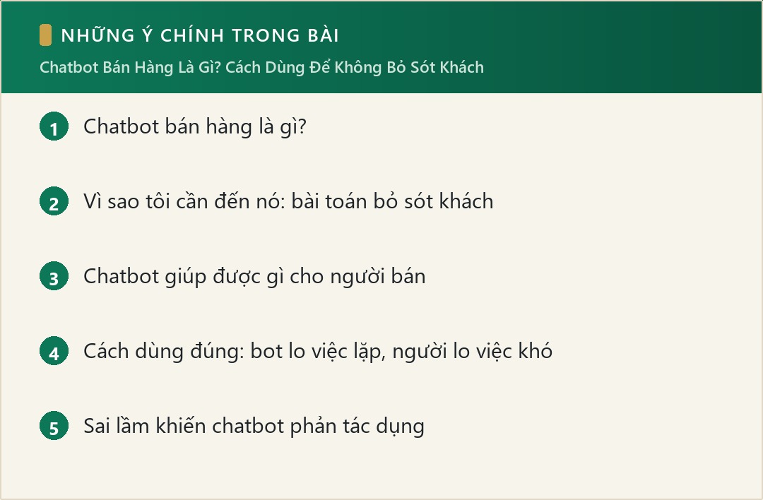 Những ý chính trong bài: Chatbot Bán Hàng Là Gì? Cách Dùng Để Không Bỏ Sót Khách