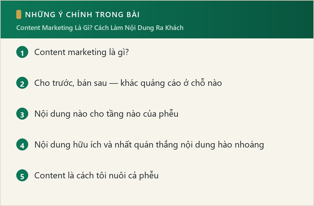 Những ý chính trong bài: Content Marketing Là Gì? Cách Làm Nội Dung Ra Khách