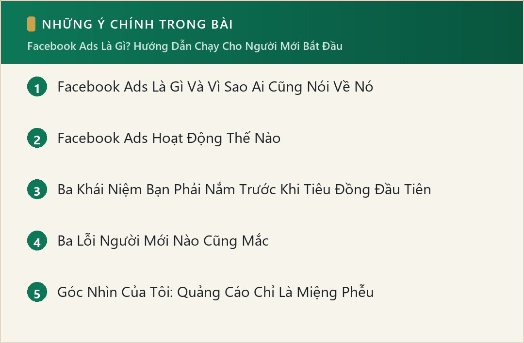 Những ý chính trong bài: Facebook Ads Là Gì? Hướng Dẫn Chạy Cho Người Mới Bắt Đầu