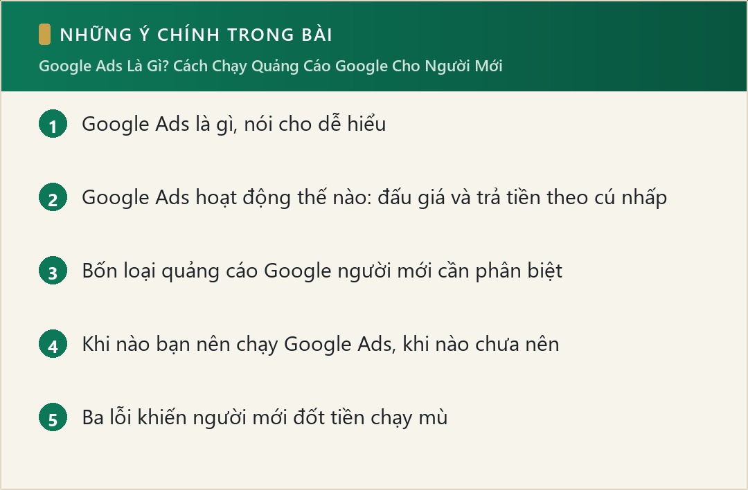 Những ý chính trong bài: Google Ads Là Gì? Cách Chạy Quảng Cáo Google Cho Người Mới
