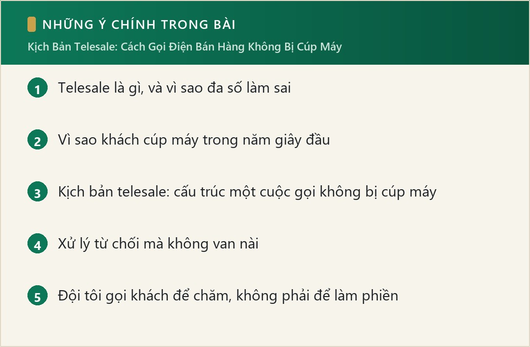 Những ý chính trong bài: Kịch Bản Telesale: Cách Gọi Điện Bán Hàng Không Bị Cúp Máy