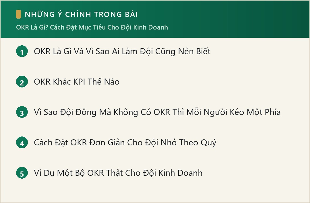 Những ý chính trong bài: OKR Là Gì? Cách Đặt Mục Tiêu Cho Đội Kinh Doanh