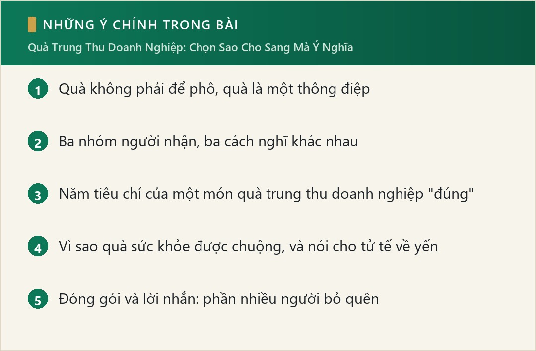 Những ý chính trong bài: Quà Trung Thu Doanh Nghiệp: Chọn Sao Cho Sang Mà Ý Nghĩa