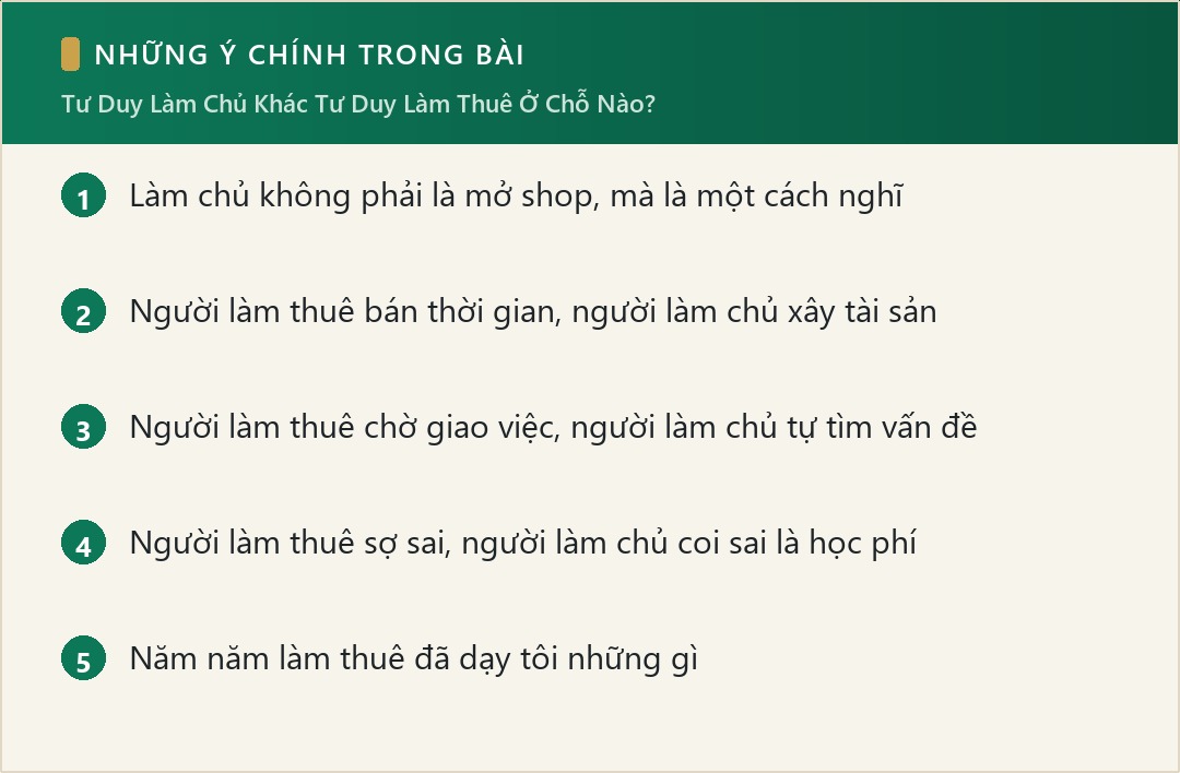 Những ý chính trong bài: Tư Duy Làm Chủ Khác Tư Duy Làm Thuê Ở Chỗ Nào?