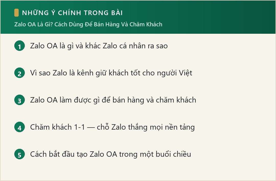 Những ý chính trong bài: Zalo OA Là Gì? Cách Dùng Để Bán Hàng Và Chăm Khách